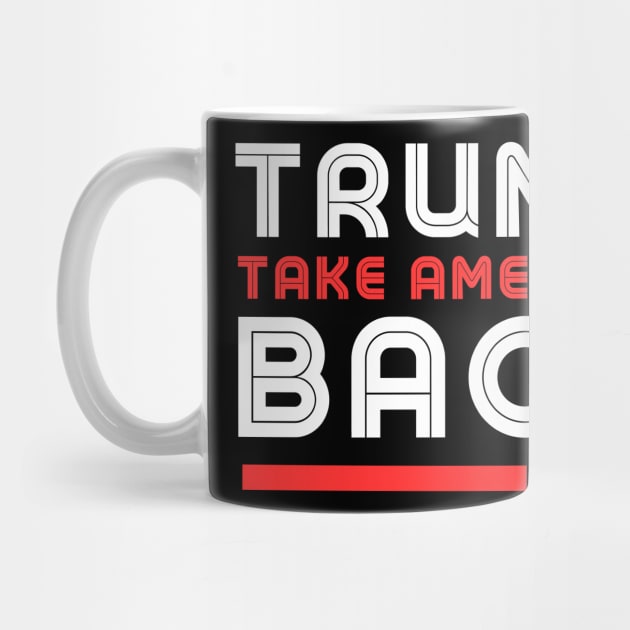 Donald Trump 2024 Take America Back Election - The Return by click2print